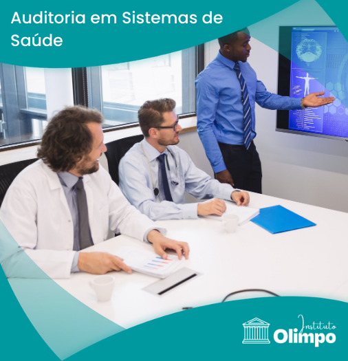 Auditoria em Sistemas de Saúde – Instituto Olimpo – Pós-graduação